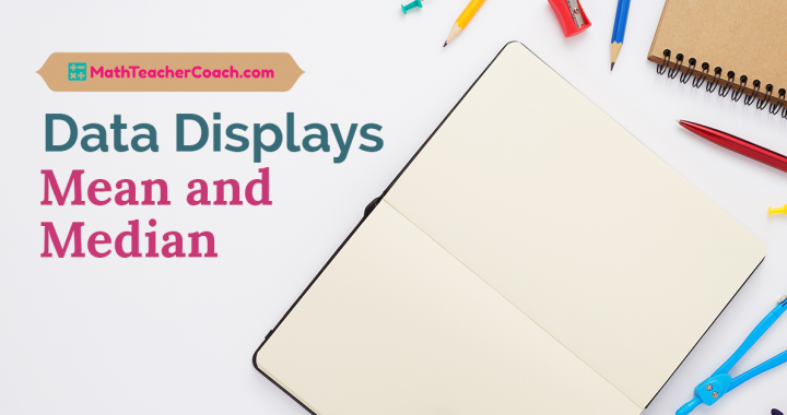 Free 6th Grade Math Activity Data Displays Mean and Median