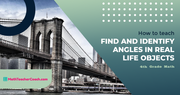 Angles in the Real World Activity, Angles in the Real World Worksheet