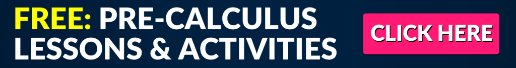 FREE Pre-Calculus Activities